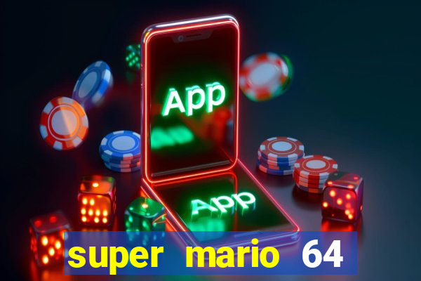 super mario 64 beta jogar